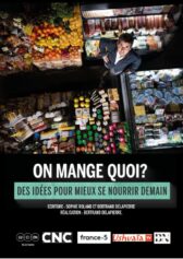 On mange quoi ? Des idées pour mieux se nourrir demain